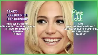 Pixie Lott-Hits that made waves in 2024-Superior Songs Compilation-Compelling