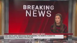 Law enforcement, EMS responding to North Forsyth High School in Winston-Salem