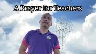 A Prayer for Teachers| PIS | World Teacher's Day
