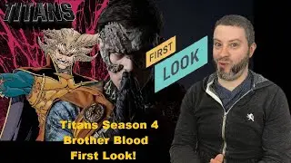 Titans Season 4 Brother Blood First Look!