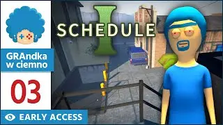 Schedule I PL #3 | EA | Zmieniamy miejscówę!