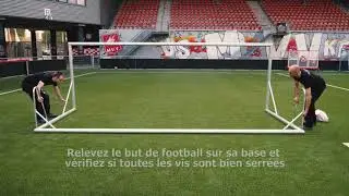 Montage du but de football mod&egrave;le P avec fixation du crochet