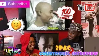 2PAC- (COURTHOUSE INTERVIEW) REACTION 👍🏾💯