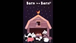 Born in a Barn - It's a long way on a donkey
