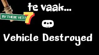 We Zijn ZOOO VAAK Doodgegeaan... | RV there yet #7 |