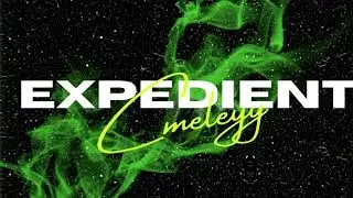 Cmeleyy - Expedient ( official audio)