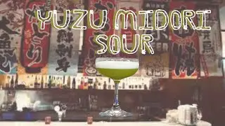 How to Make a Yuzu Midori Sour That Tastes AMAZING!