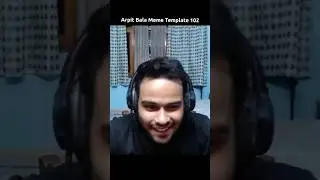 Arpit Bala Meme Template