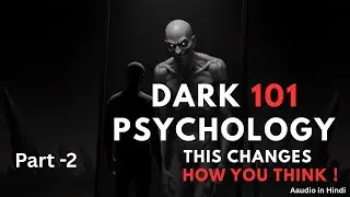 Dark Psychology Explained: How Emotional Manipulation and Mind Control Really Work (part - 2)