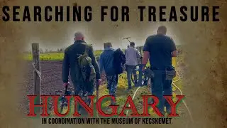 HUNT FOR HISTORY: Metal Detecting Hungary