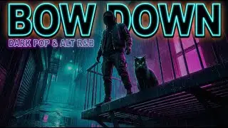 Badass Background Music for Vlogs | Dark Pop & Alt R&B