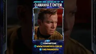 Jornada nas Estrelas - Cl&aacute;ssica - Ep. 19 - O Amanh&atilde; &eacute; Ontem (Tomorrow is Yesterday) - pt09 #startrek