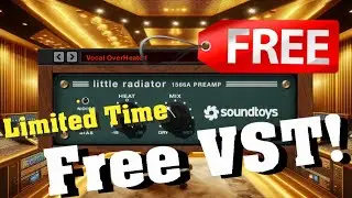 【Limited Time Free!】Hurry! 48h Only! Soundtoy's Best Altec 1566A Tube Preamp VST! Little Radiator