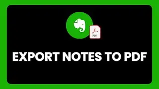 How to Export Notes to PDF in Evernote