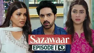 Madiha Ki Chaal Hogi Kamyab? | Sazawaar Episode 19 Promo | Sazawaar Episode 19 Teaser | Promo|Teaser