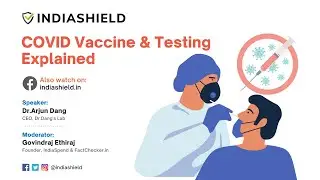 Understand Covid 19 Testing & Vaccination I Dr. Arjun Dang