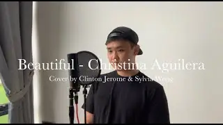 Beautiful - Christina Aguilera (Clinton Jerome & Sylvia Wong Cover)
