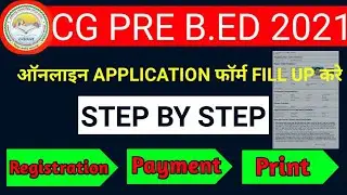 CG Pre B.ed 2021 Online Application Form Fill Up Step By Step