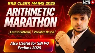 🔥Variable-Based Arithmetic Masterclass | IBPS RRB CLERK MAINS & SBI PO 2026 | Rajan Sir | Rajan Sir