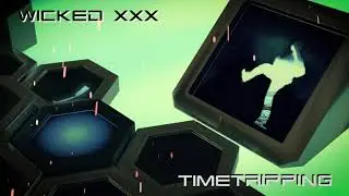 Wicked XXX - TIMETRIPPING