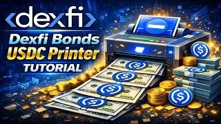 Dexfi Bonds Tutorial | How to Print USDC on Base Chain!