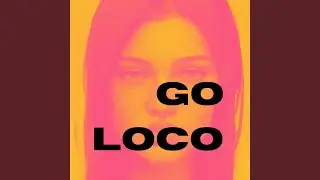 Go Loco