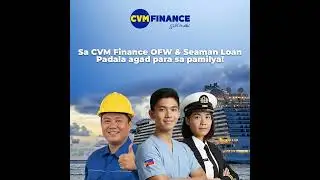 CVM Finance OFW & Seaman Loan