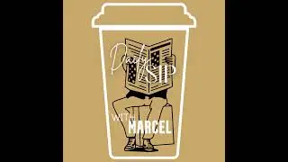 Daily Sip with Marcel August 20, 2025