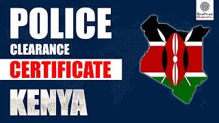 How to Get Police Clearance Certificate from KENYA | PCC Kenya &ndash; RealScan Biometrics