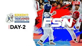 SIKKIM 1st OPEN INVITATIONAL TAEKWONDO CHAMPIONSHIP 2025 // FSN LIVE//DAY 2