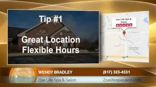 The Best Spa and Salon in Lansing, Michigan - ZOE Life Spa & Salon Advice