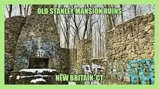 Exploring the ABANDONED Old Stanley Mansion Ruins (New Britain, CT)