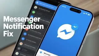 How To Fix Facebook Messenger Notification Won t