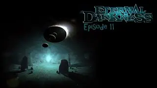 Eternal Darkness Episode 11 - Building Blocks - GameBrosColor