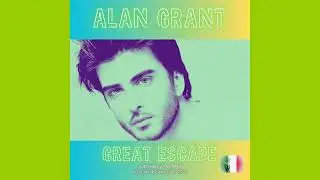 ALAN GRANT - GREAT ESCAPE ( Ian Coleen Original Version )
