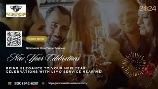 Bring Elegance to Your New Year Celebration with Limo Service Near Me @NationwideChauffeuredServices
