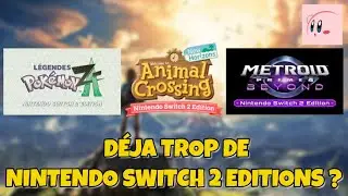 Les Nintendo Switch 2 Editions : Un danger pour la Switch 2 ?