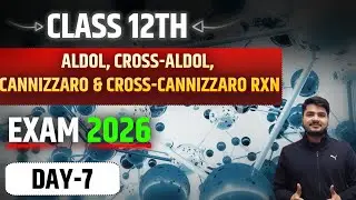 Aldol, Cross-Aldol, Cannizzaro & Cross-Cannizzaro in One Video 🔥 | Name Reaction Day-07