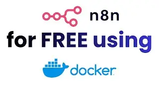 Run n8n for FREE Forever: Unlimited Workflows on Your Computer using just Docker