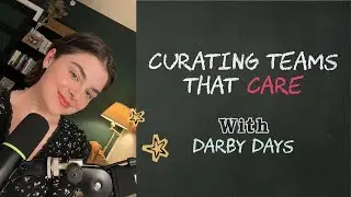WR Ep. 4: Creating & Sustaining Team Buy-in With Darby Days