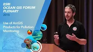 Use of ArcGIS Products for Pollution Monitoring