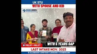 UK Study Visa With Family & With 5 Years Study Gap