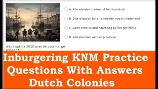 Inburgering KNM Practice Questions | Dutch Colonies