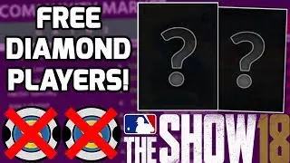 How To Get Many Free Diamond Players Fast Explained! MLB The Show 18 Diamond Dynasty Tips