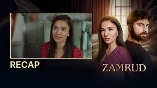 Zamrud Episode 48 | Full Recap | Turkish Drama in Urdu | UE2O