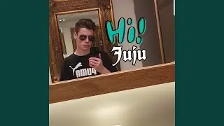 Hi Juju