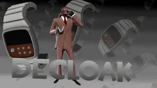 [SFM] when spy decloaks