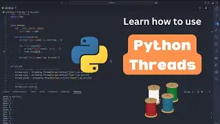 Learn how to use Threads in Python