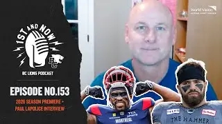 🎙️1st and Now | 2026 Season Premiere with Paul LaPolice