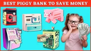 7 Best Piggy Bank To Save Money (Teach Your Kids the Art of Saving)